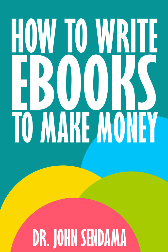 HowToWriteEbooksToMakeMoney