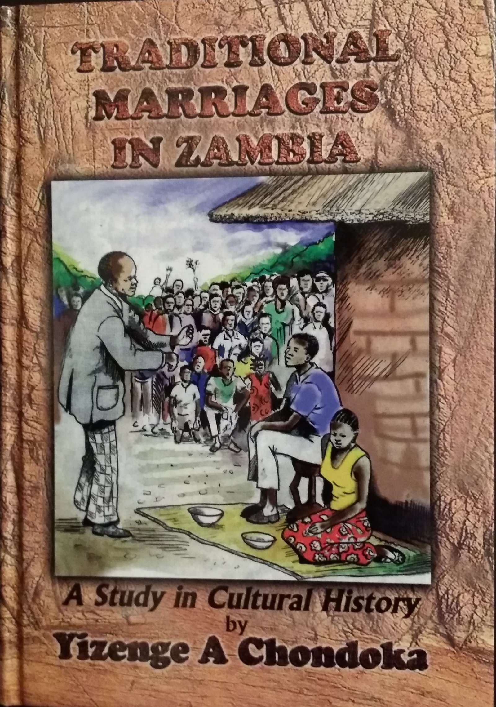 BOOK REVIEW TRADITIONAL MARRIAGES IN ZAMBIA Kitwe On Line