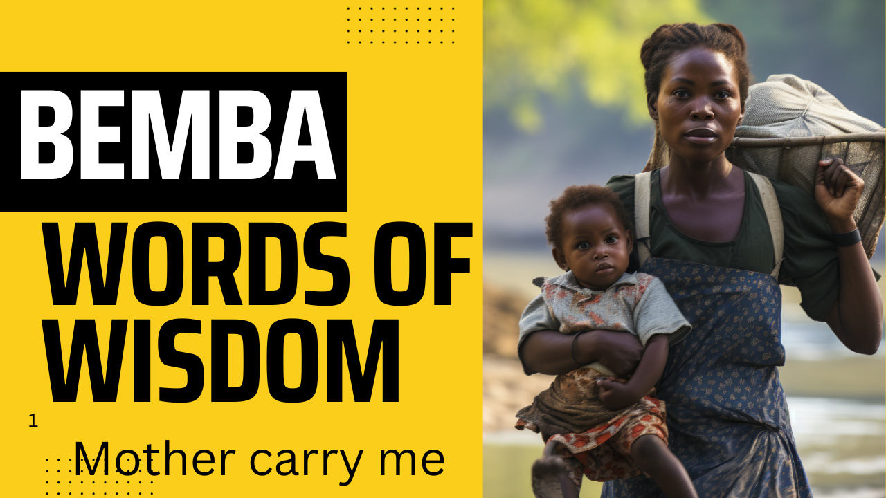 Bemba Wisdom - Mother Carry Me - thumbnail
