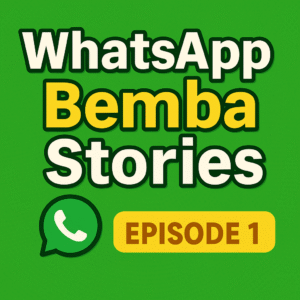 WhatsApp Bemba Stories-1