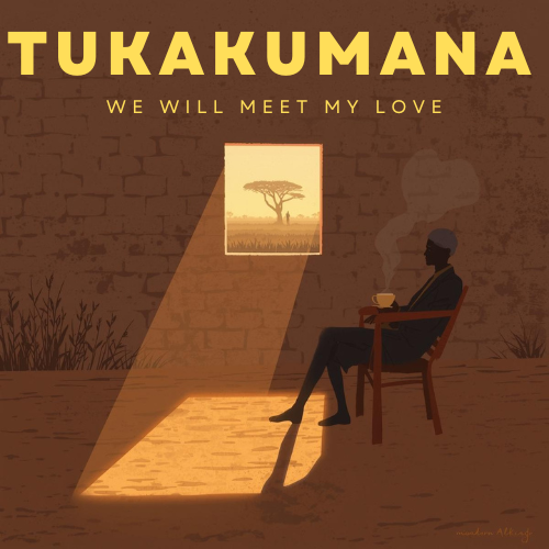 tukakumana-we will meet